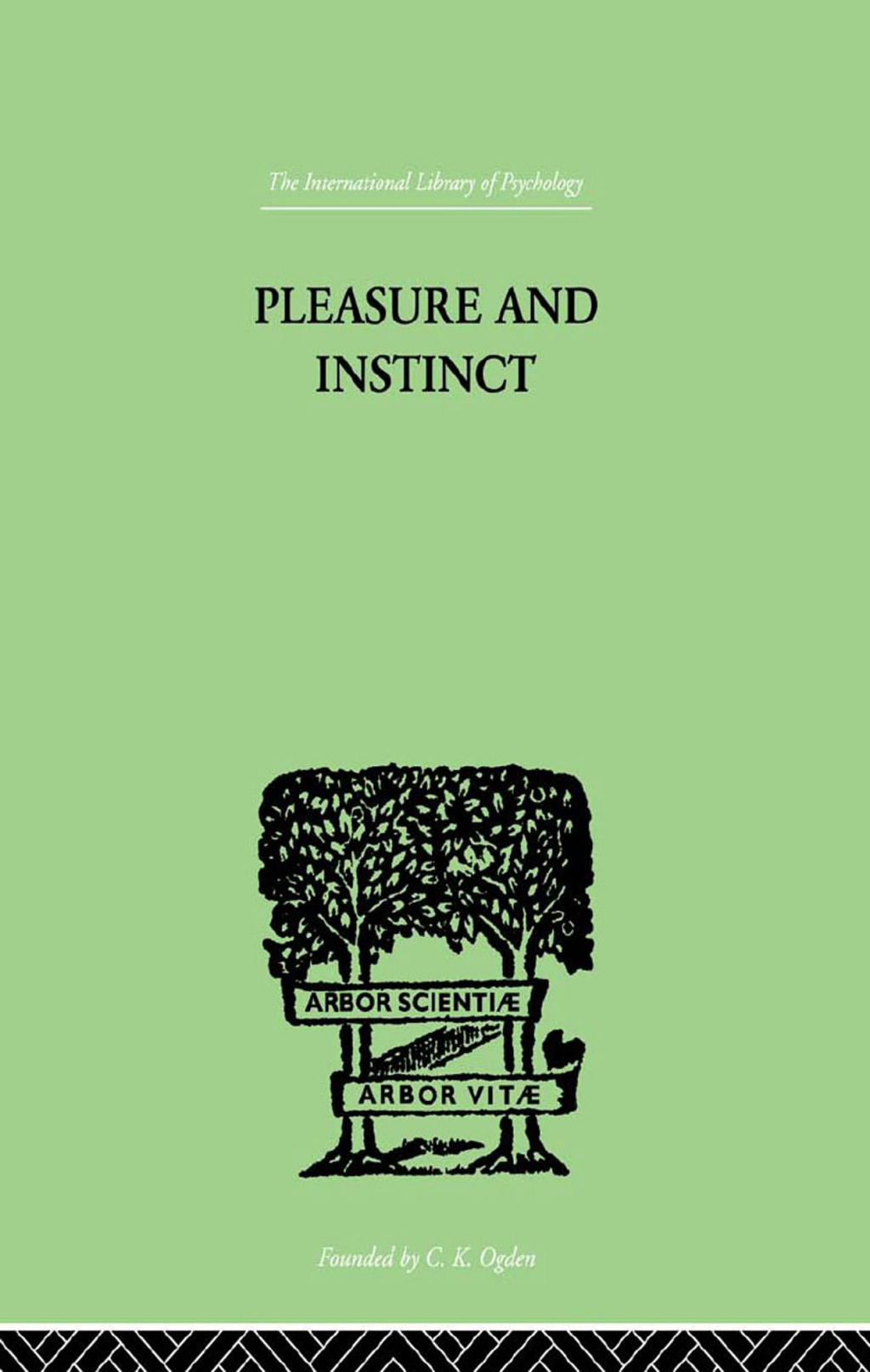 Pleasure And Instinct A STUDY IN THE PSYCHOLOGY OF HUMAN ACTION 1st Edition â€“ PDF/EPUB Version Downloadable