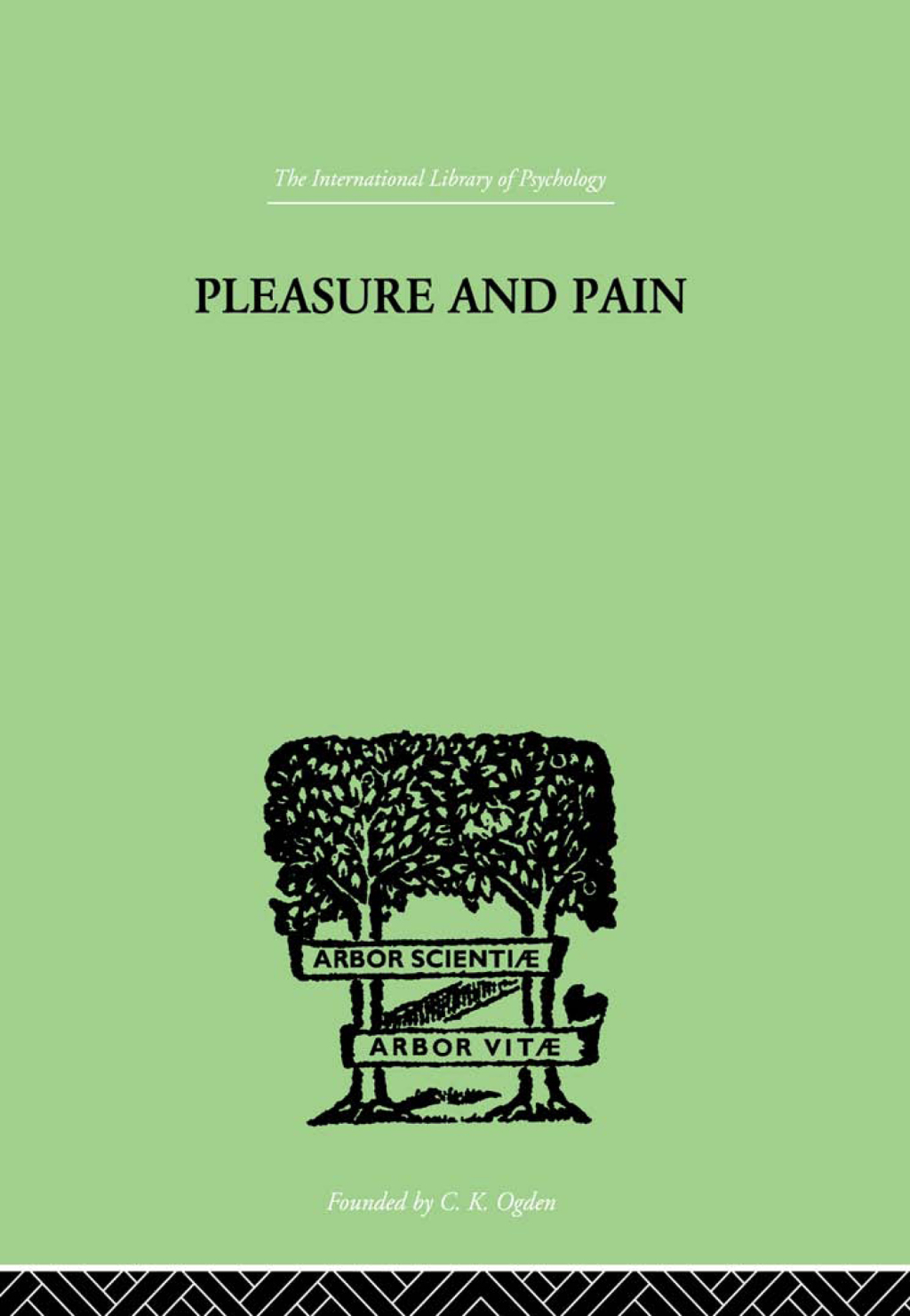 Pleasure And Pain A Theory of the Energic Foundation of Feeling 1st Edition â€“ PDF/EPUB Version Downloadable