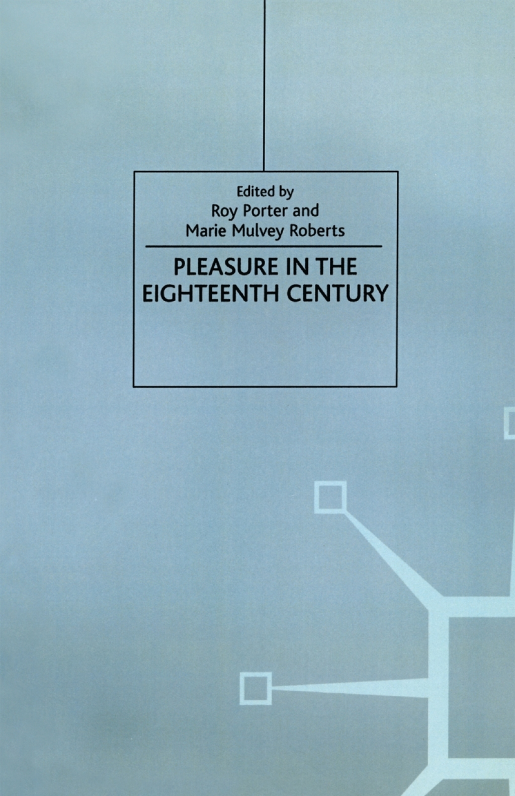 Pleasure in the Eighteenth Century 1st Edition â€“ PDF/EPUB Version Downloadable