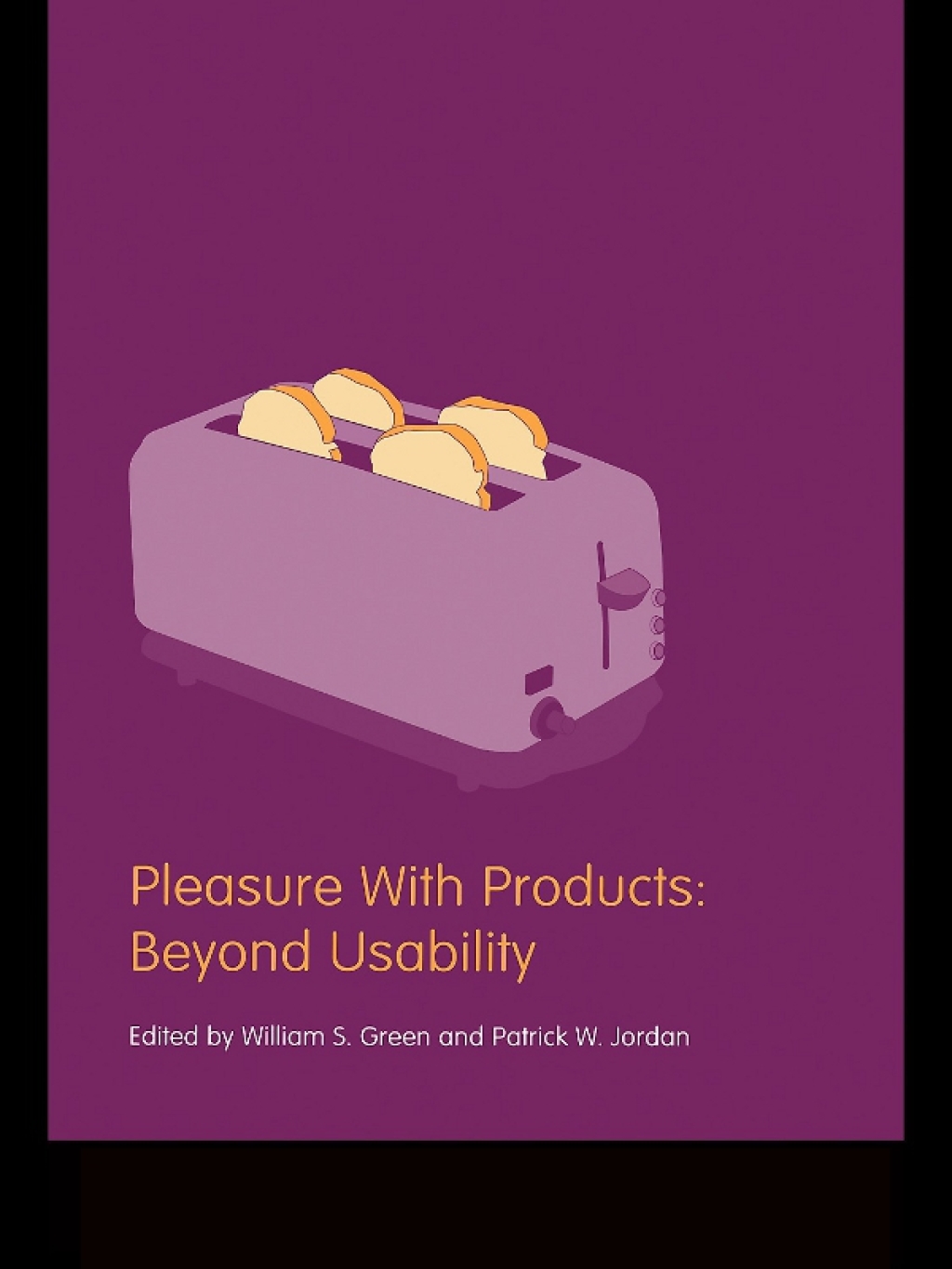 Pleasure With Products Beyond Usability 1st Edition â€“ PDF/EPUB Version Downloadable