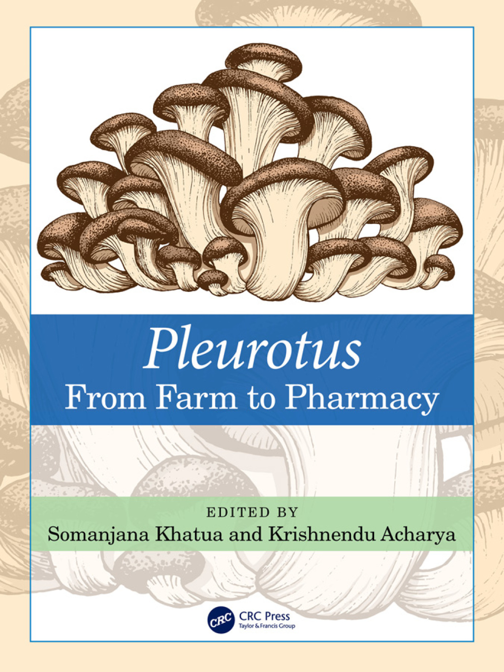 Pleurotus From Farm to Pharmacy 1st Edition â€“ PDF/EPUB Version Downloadable