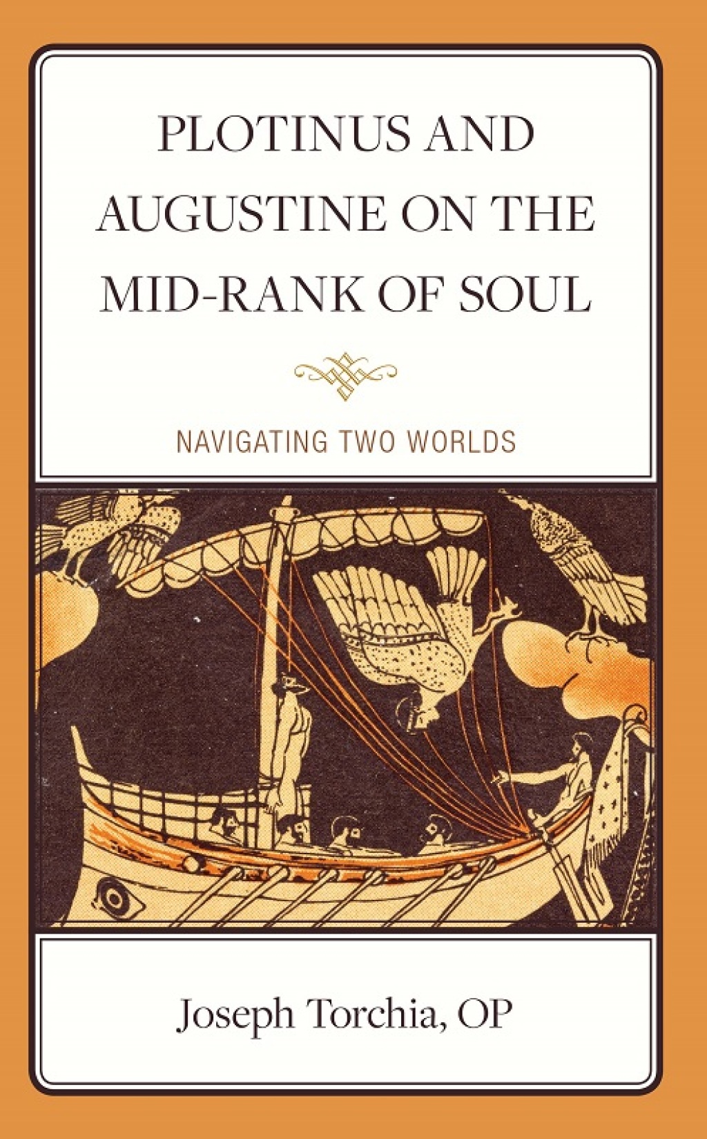 Plotinus and Augustine on the Mid-Rank of Soul Navigating Two Worlds 1st Edition â€“ PDF/EPUB Version Downloadable