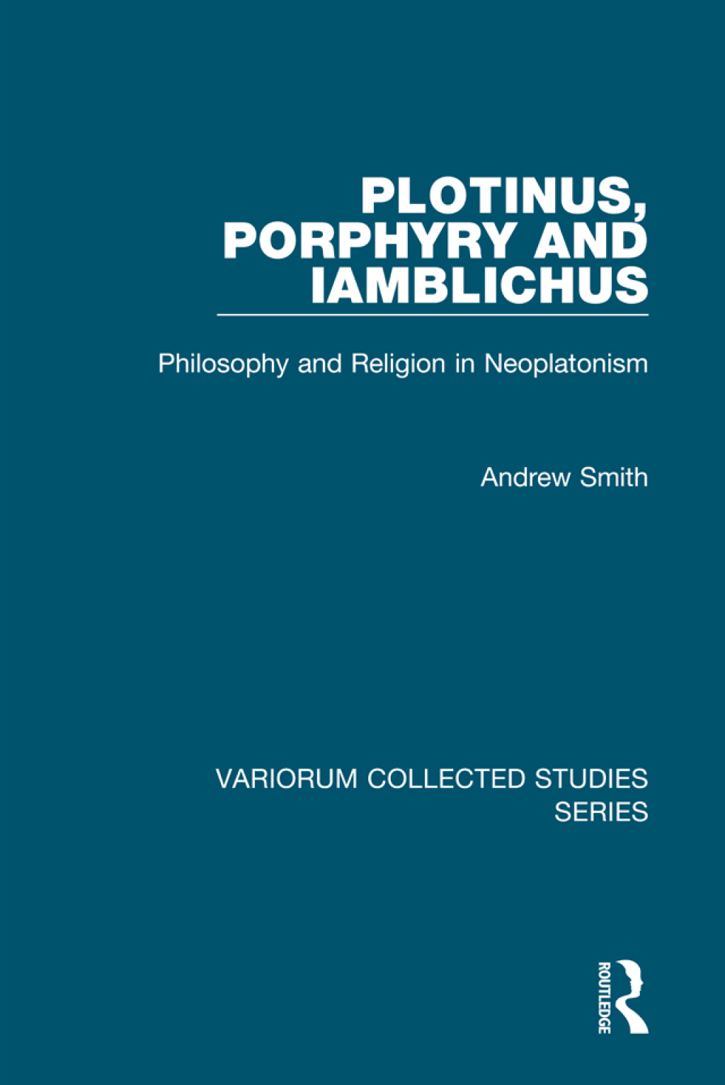 Plotinus, Porphyry and Iamblichus Philosophy and Religion in Neoplatonism 1st Edition â€“ PDF/EPUB Version Downloadable