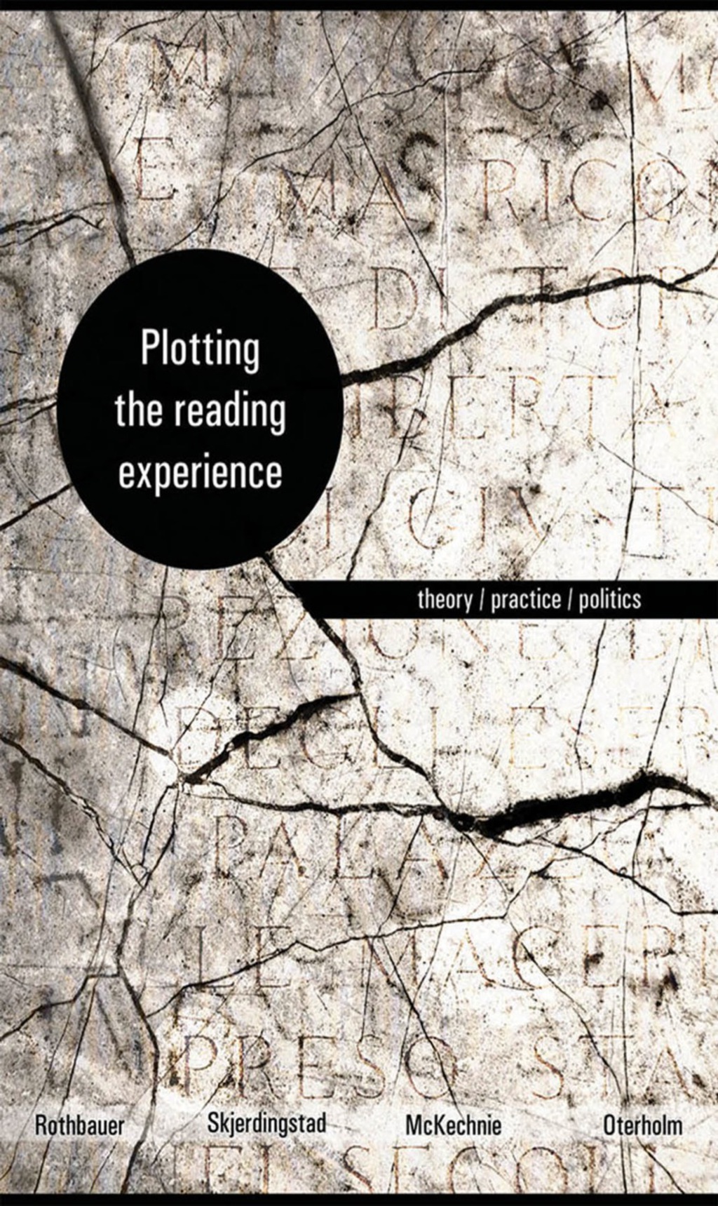 Plotting the Reading Experience Theory/Practice/Politics  â€“ PDF/EPUB Version Downloadable