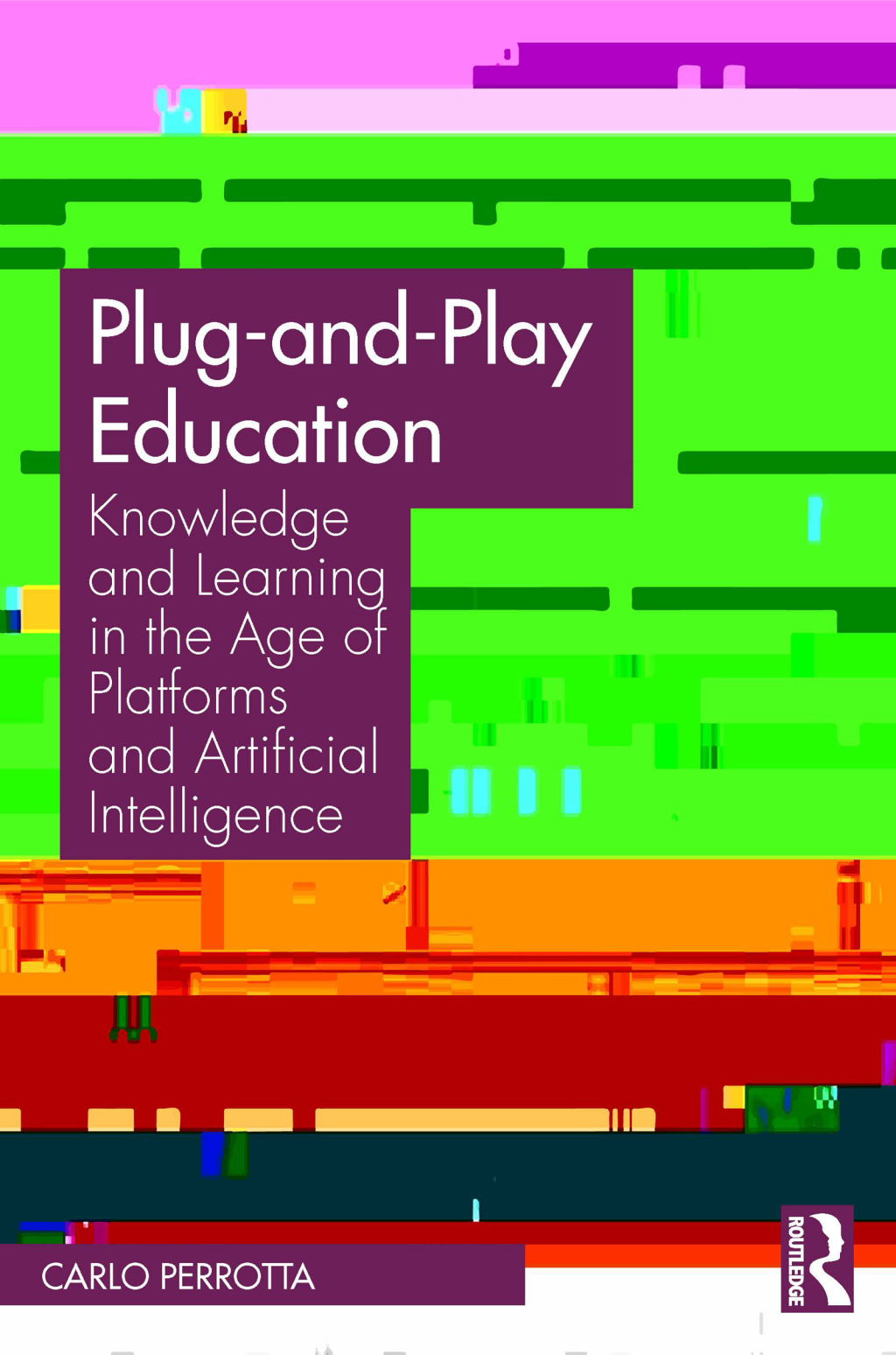 Plug-and-Play Education Knowledge and Learning in the Age of Platforms and Artificial Intelligence 1st Edition â€“ PDF/EPUB Version Downloadable
