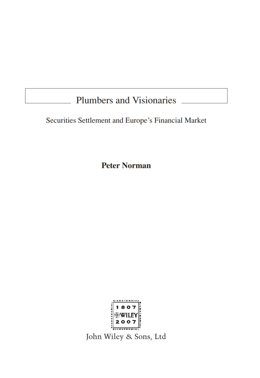 Plumbers and Visionaries Securities Settlement and Europe's Financial Market 1st Edition â€“ PDF/EPUB Version Downloadable