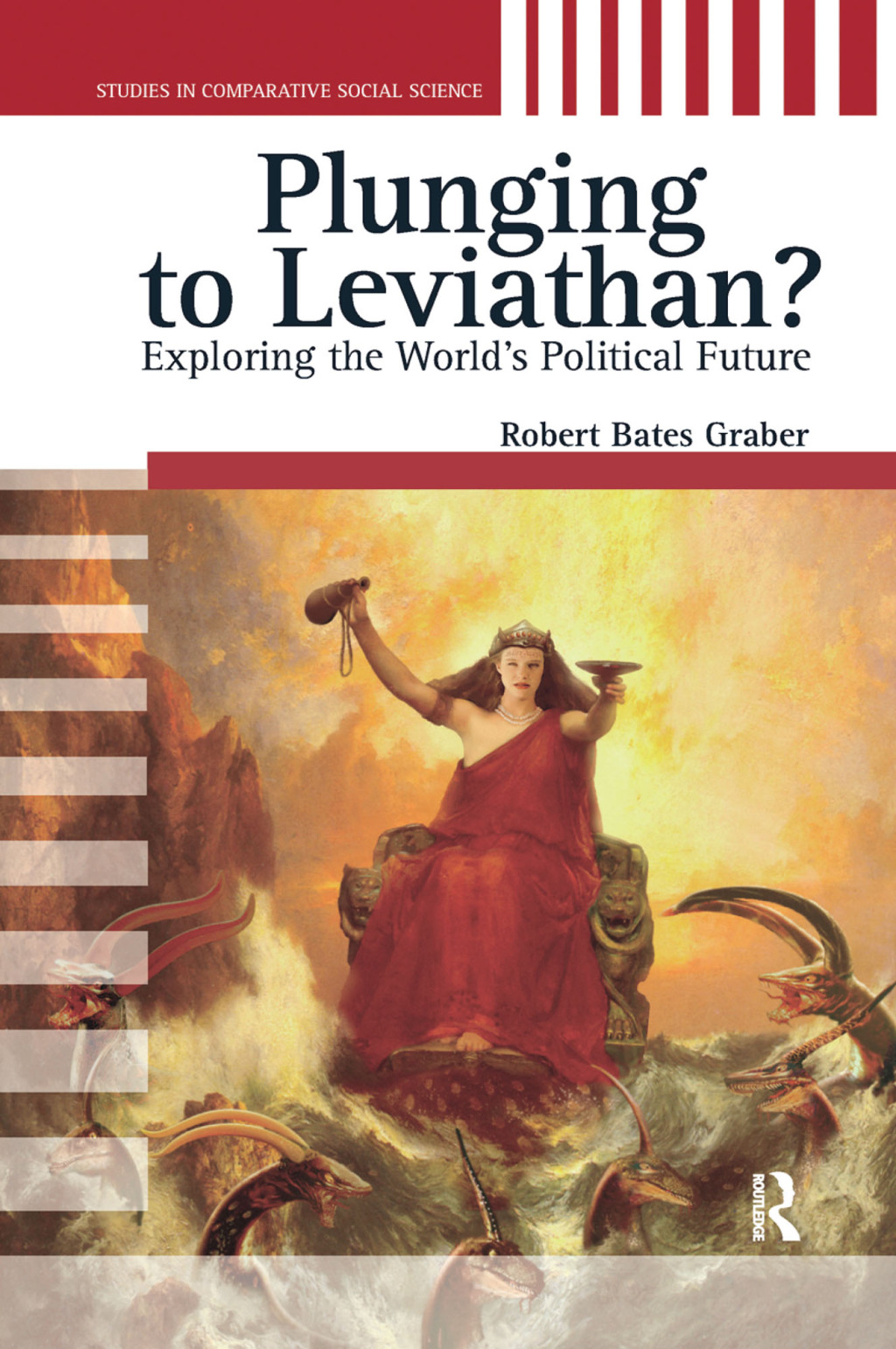 Plunging to Leviathan? Exploring the World's Political Future 1st Edition â€“ PDF/EPUB Version Downloadable