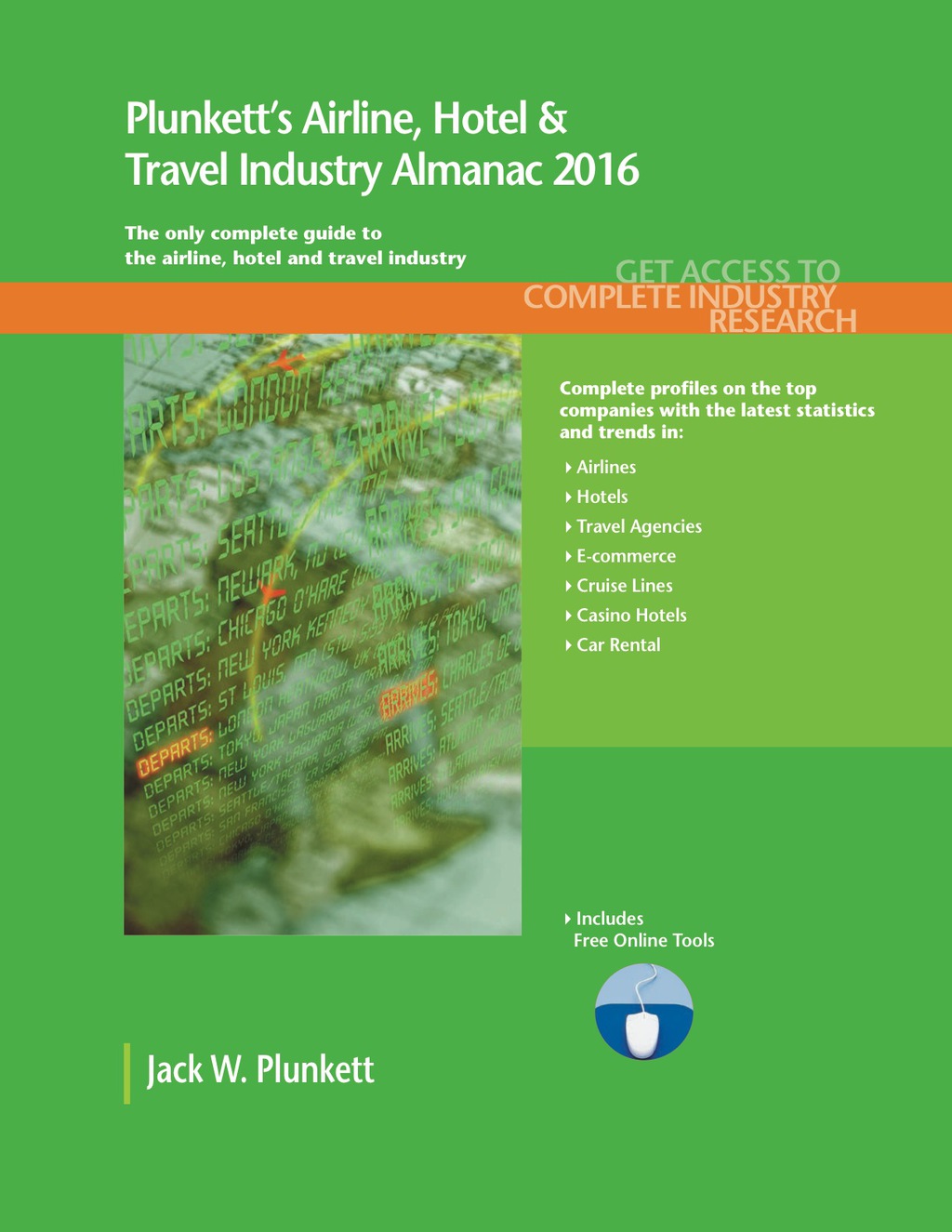 Plunkett's Airline, Hotel & Travel Industry Almanac 2016  â€“ PDF/EPUB Version Downloadable