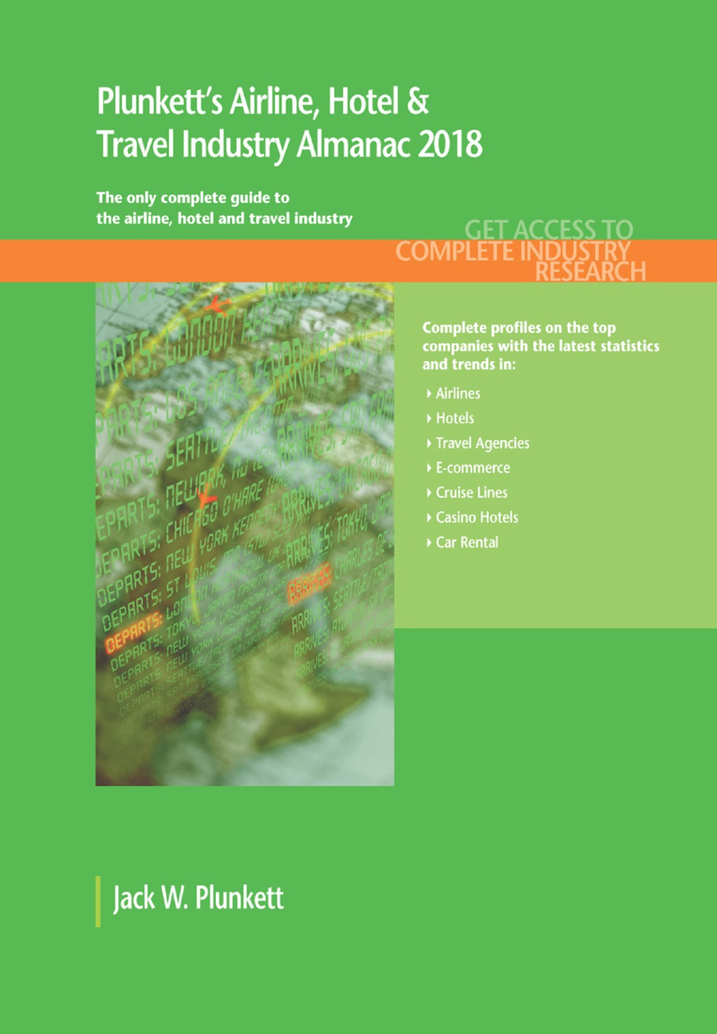 Plunkett's Airline, Hotel & Travel Industry Almanac 2018  â€“ PDF/EPUB Version Downloadable