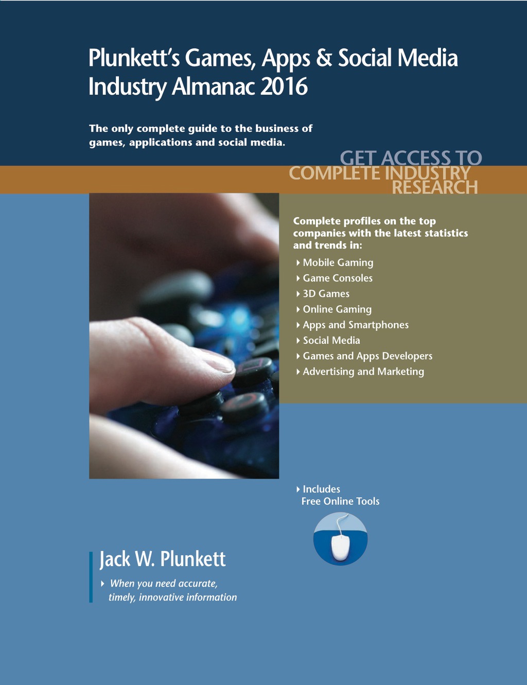 Plunkett's Games, Apps & Social Media Industry Almanac 2016  â€“ PDF/EPUB Version Downloadable