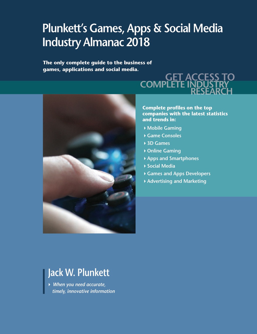 Plunkett's Games, Apps & Social Media Industry Almanac 2018  â€“ PDF/EPUB Version Downloadable