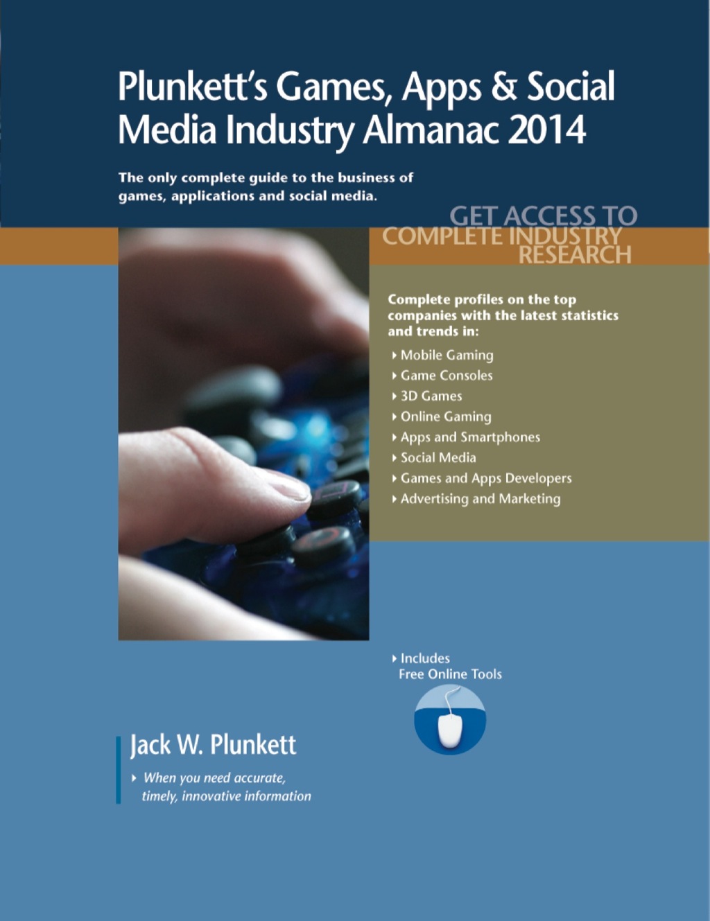 Plunkett's Games, Apps and Social Media Industry Almanac 2014  â€“ PDF/EPUB Version Downloadable