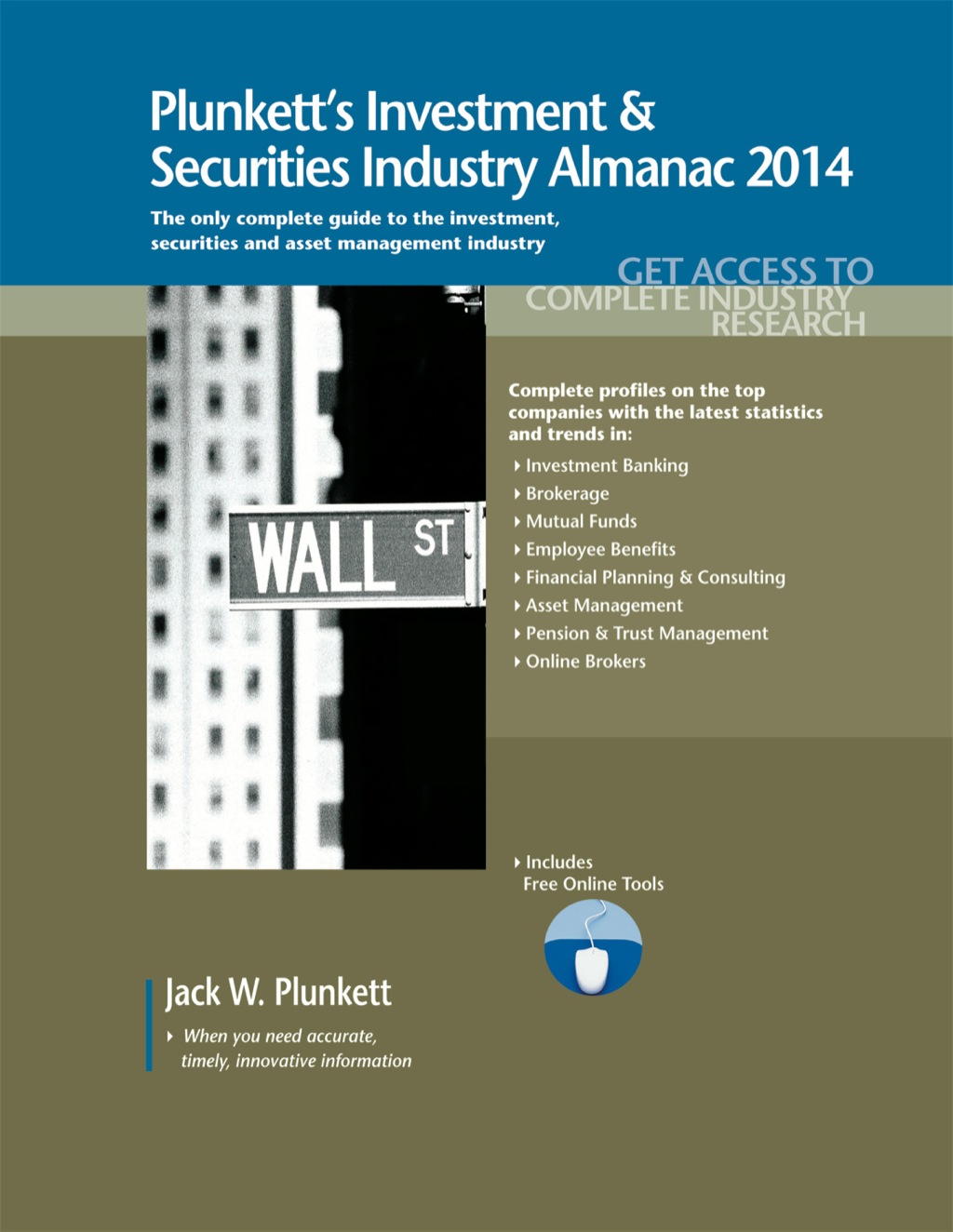 Plunkett's Investment & Securities Industry Almanac 2014  â€“ PDF/EPUB Version Downloadable