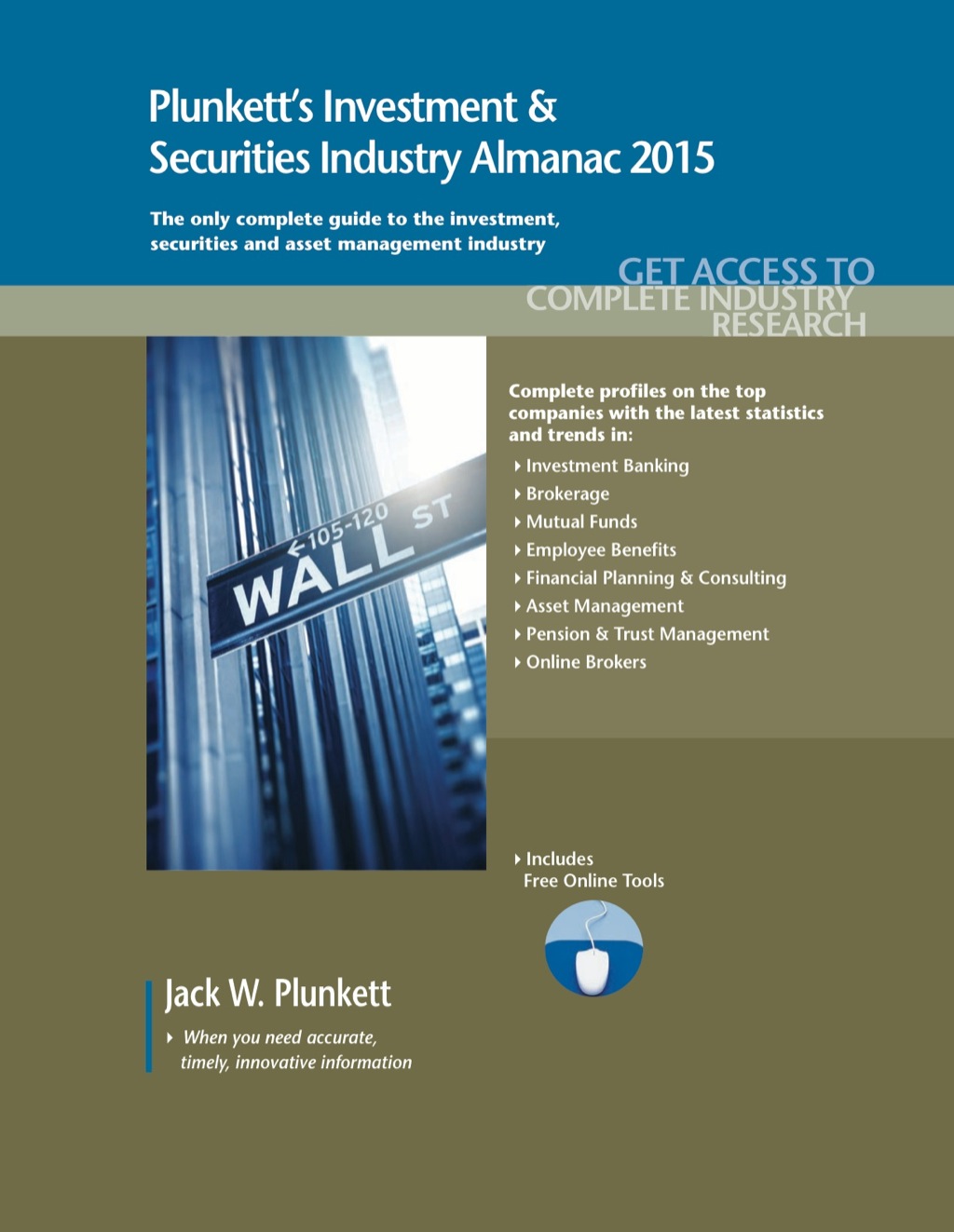 Plunkett's Investment & Securities Industry Almanac 2015 127th Edition â€“ PDF/EPUB Version Downloadable