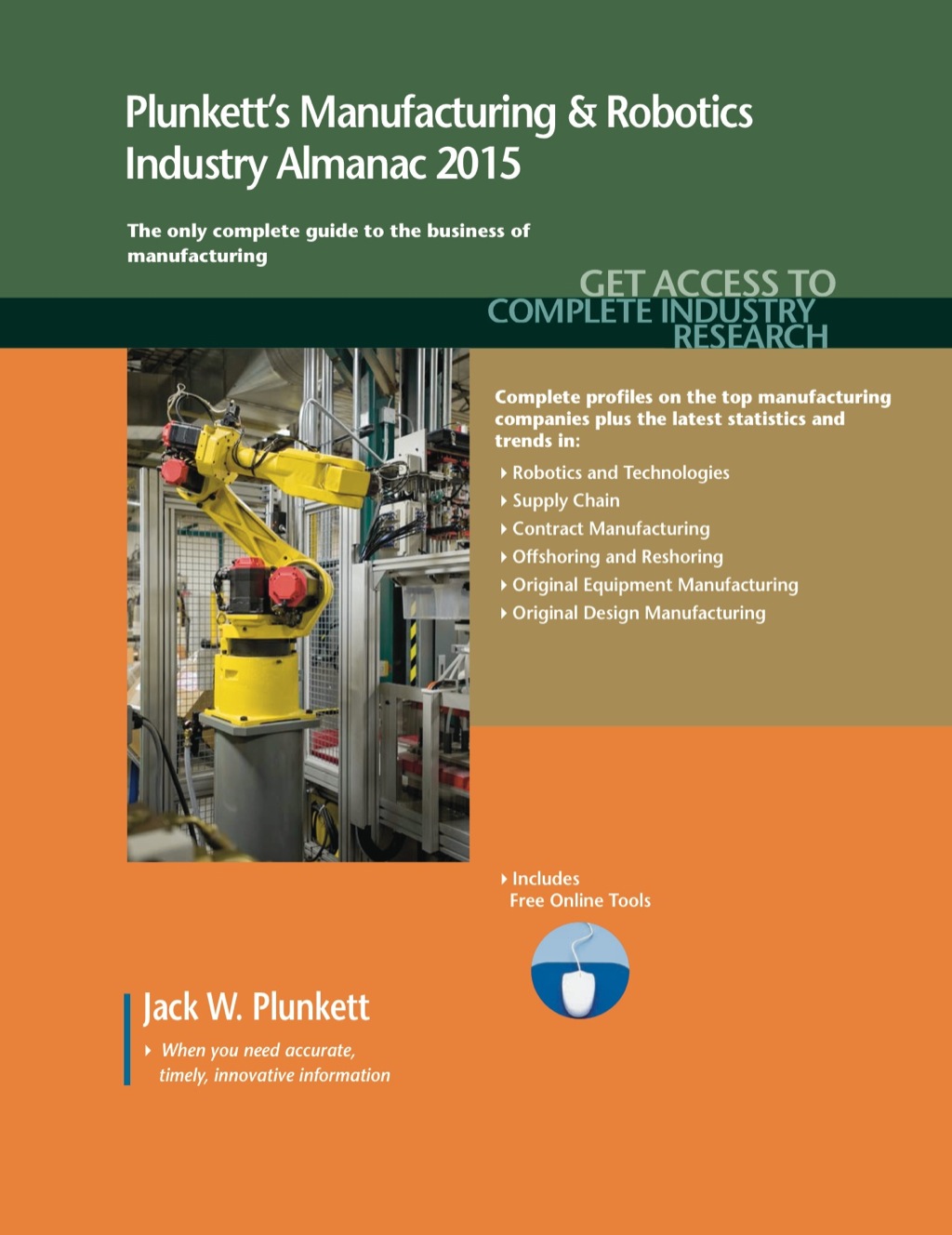 Plunkett's Manufacturing & Robotics Industry Almanac 2015  â€“ PDF/EPUB Version Downloadable