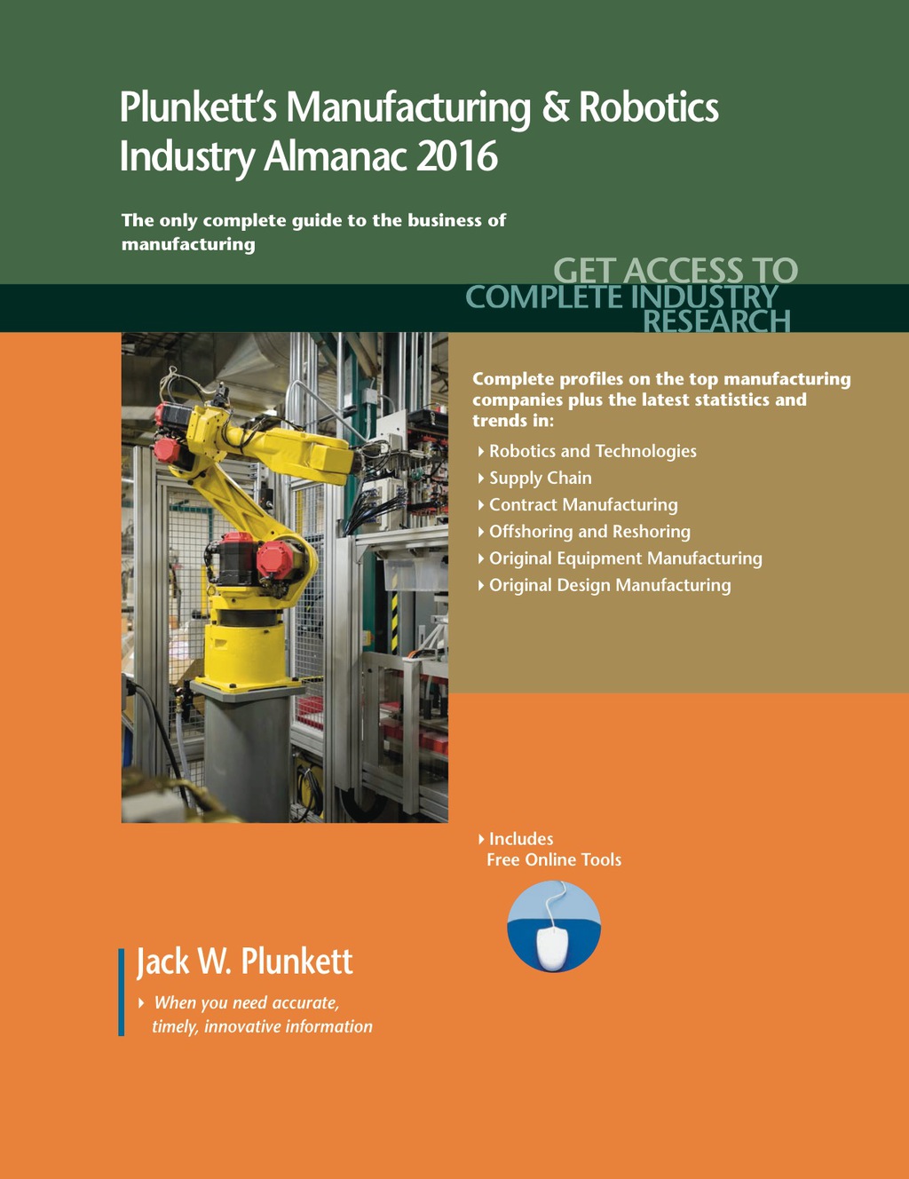 Plunkett's Manufacturing & Robotics Industry Almanac 2016  â€“ PDF/EPUB Version Downloadable