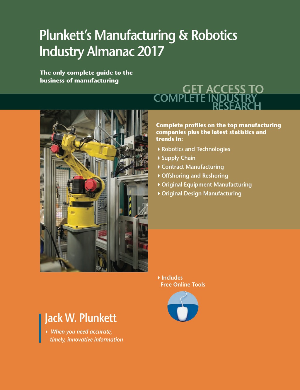 Plunkett's Manufacturing & Robotics Industry Almanac 2017  â€“ PDF/EPUB Version Downloadable