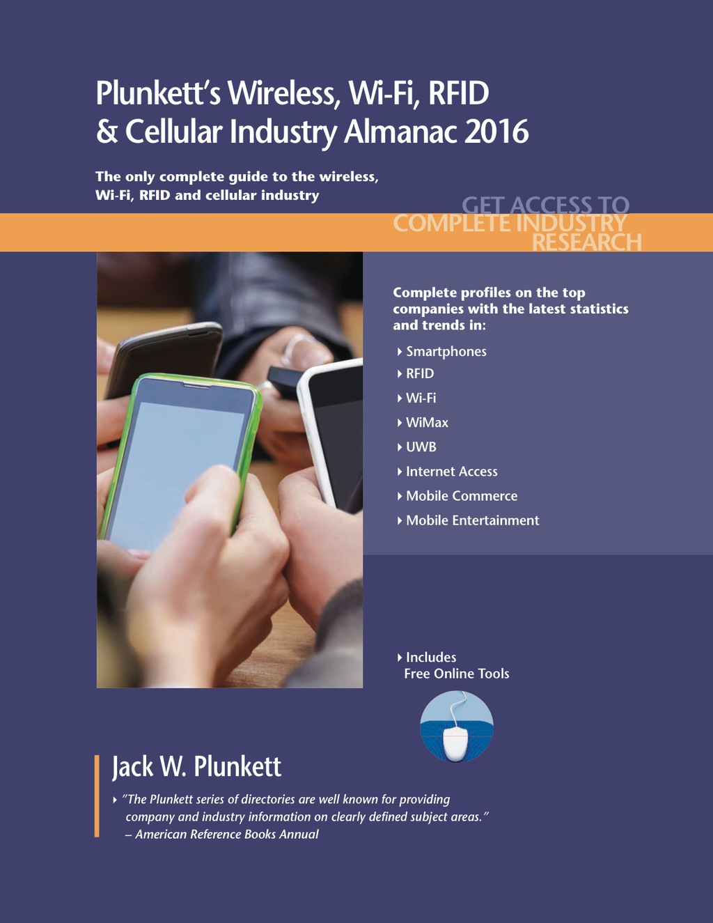 Plunkett's Wireless, Wi-Fi, RFID & Cellular Industry Almanac 2016  â€“ PDF/EPUB Version Downloadable