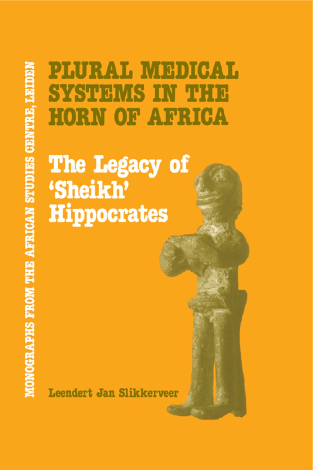 Plural Medical Systems In The Horn Of Africa: The Legacy Of Sheikh Hippocrates 1st Edition â€“ PDF/EPUB Version Downloadable