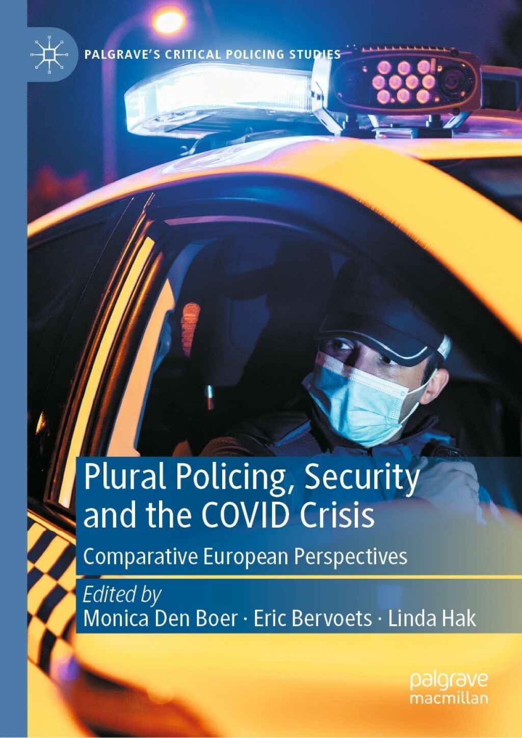 Plural Policing, Security and the COVID Crisis Comparative European Perspectives  â€“ PDF/EPUB Version Downloadable