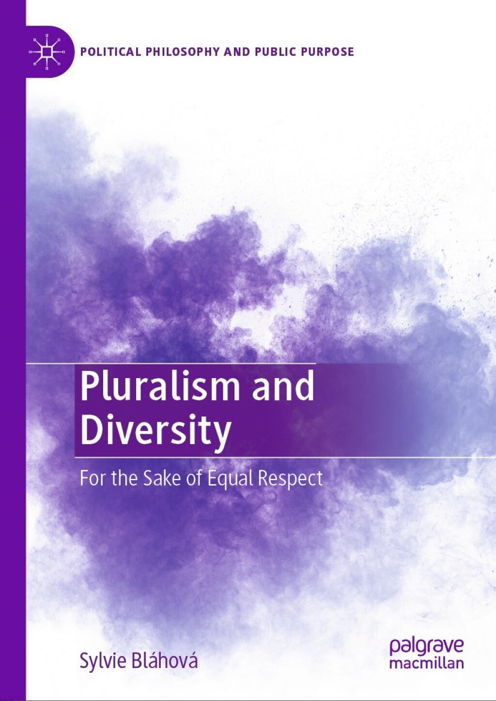 Pluralism and Diversity For the Sake of Equal Respect  â€“ PDF/EPUB Version Downloadable