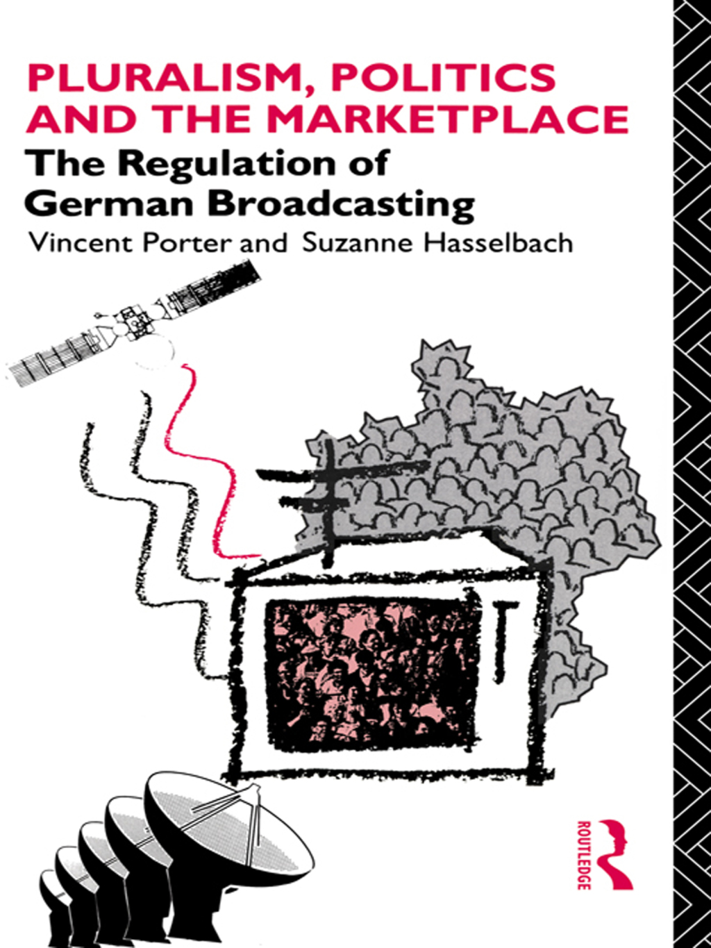 Pluralism, Politics and the Marketplace The Regulation of German Broadcasting 1st Edition â€“ PDF/EPUB Version Downloadable