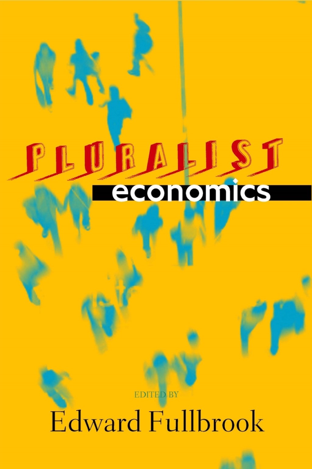 Pluralist Economics 1st Edition â€“ PDF/EPUB Version Downloadable