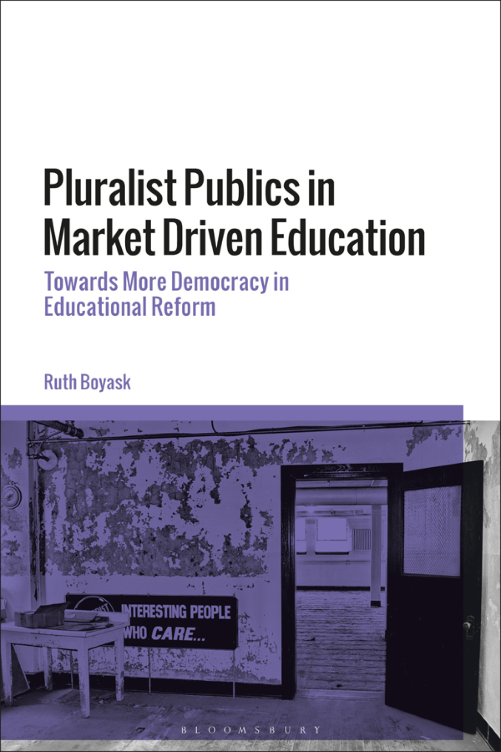Pluralist Publics in Market Driven Education Towards More Democracy in Educational Reform 1st Edition â€“ PDF/EPUB Version Downloadable
