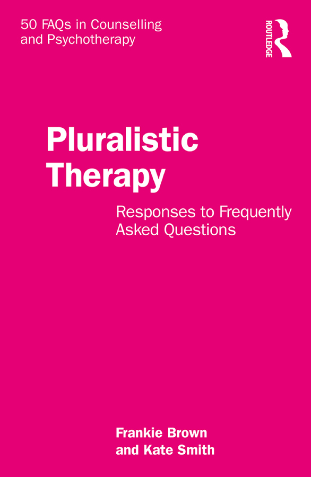 Pluralistic Therapy Responses to Frequently Asked Questions 1st Edition - (PDF/EPUB Version)