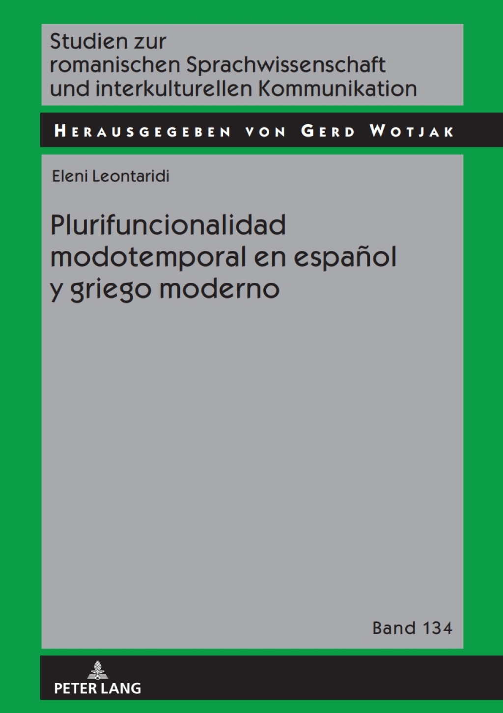 Plurifuncionalidad modotemporal en espaÃ±ol y griego moderno 1st Edition â€“ PDF/EPUB Version Downloadable