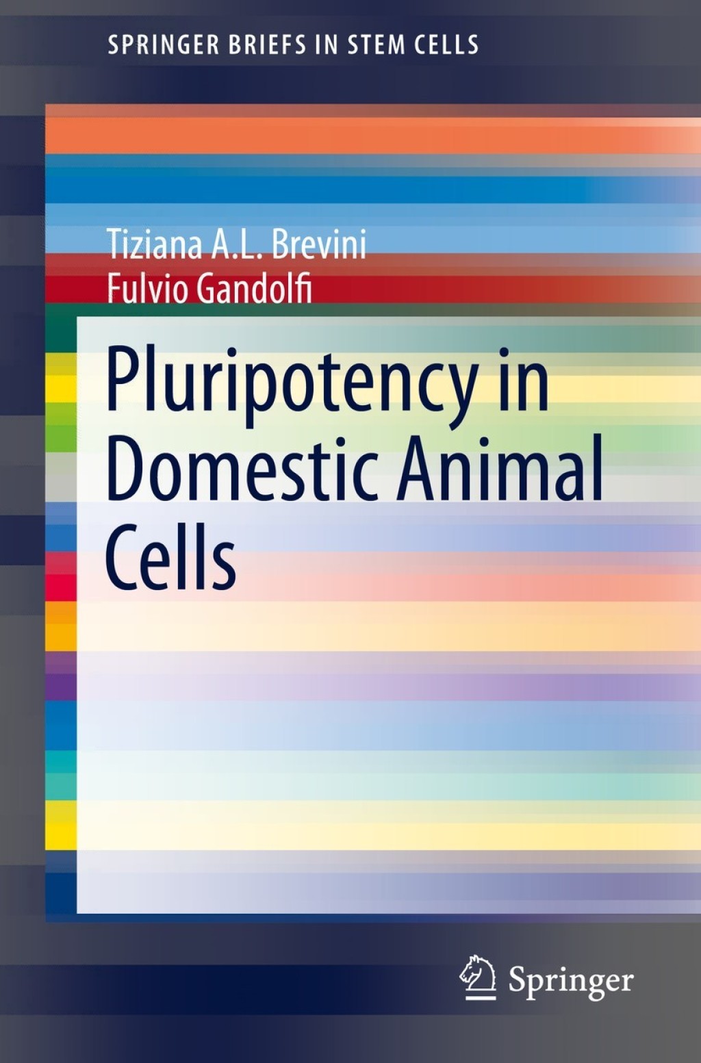 Pluripotency in Domestic Animal Cells  â€“ PDF/EPUB Version Downloadable