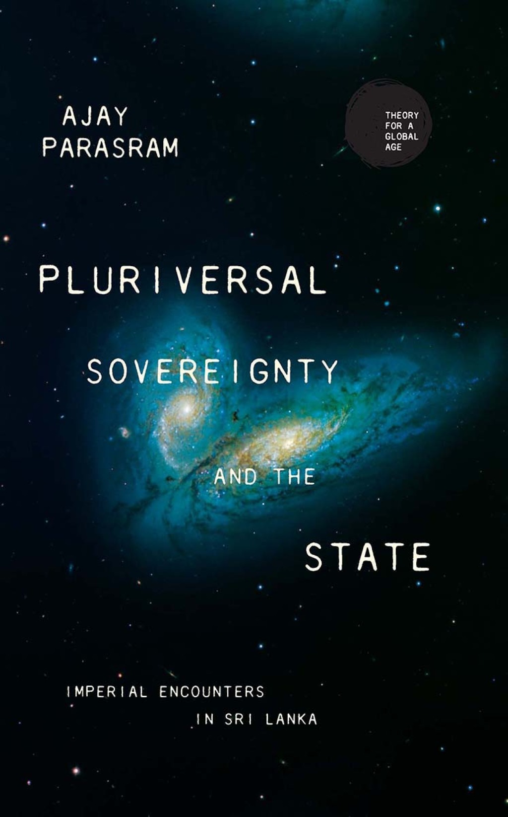 Pluriversal sovereignty and the state Imperial encounters in Sri Lanka  â€“ PDF/EPUB Version Downloadable