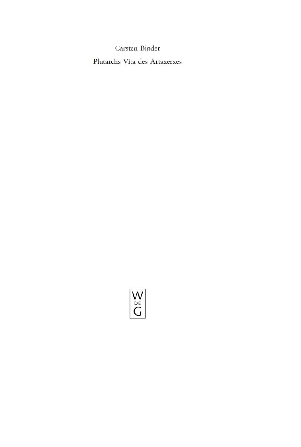 Plutarchs Vita des Artaxerxes Ein historischer Kommentar 1st Edition â€“ PDF/EPUB Version Downloadable
