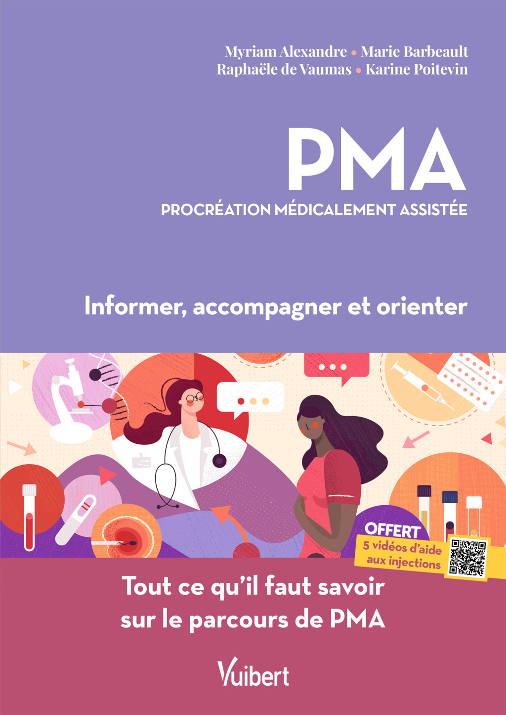 PMA, procrÃ©ation mÃ©dicalement assistÃ©e Informer, accompagner et orienter 1st Edition - (PDF/EPUB Version)