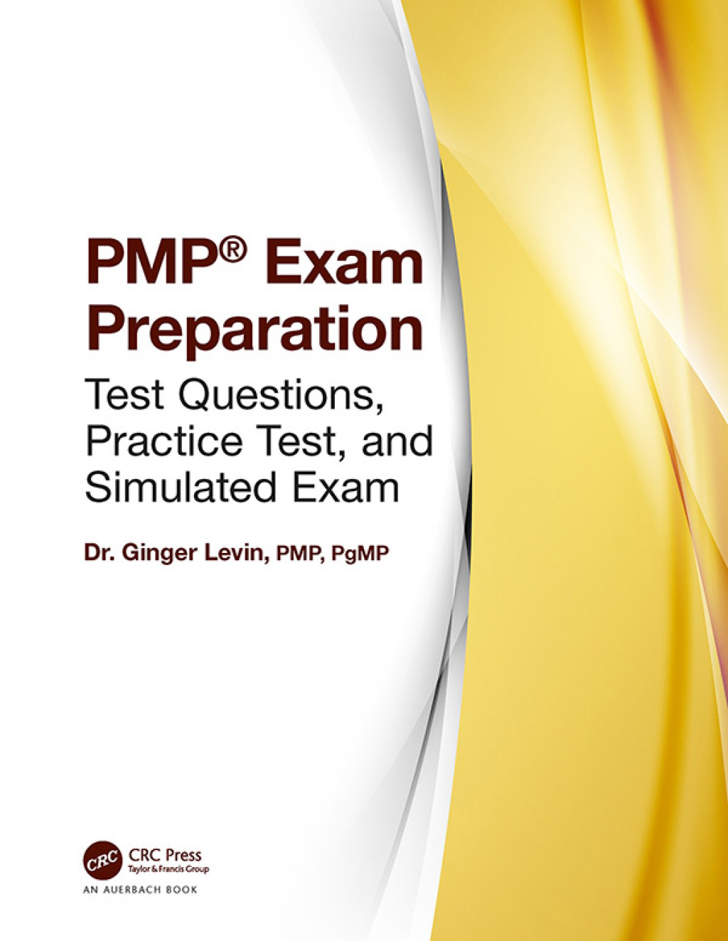 PMPÂ® Exam Preparation Test Questions, Practice Test, and Simulated Exam 1st Edition â€“ PDF/EPUB Version Downloadable