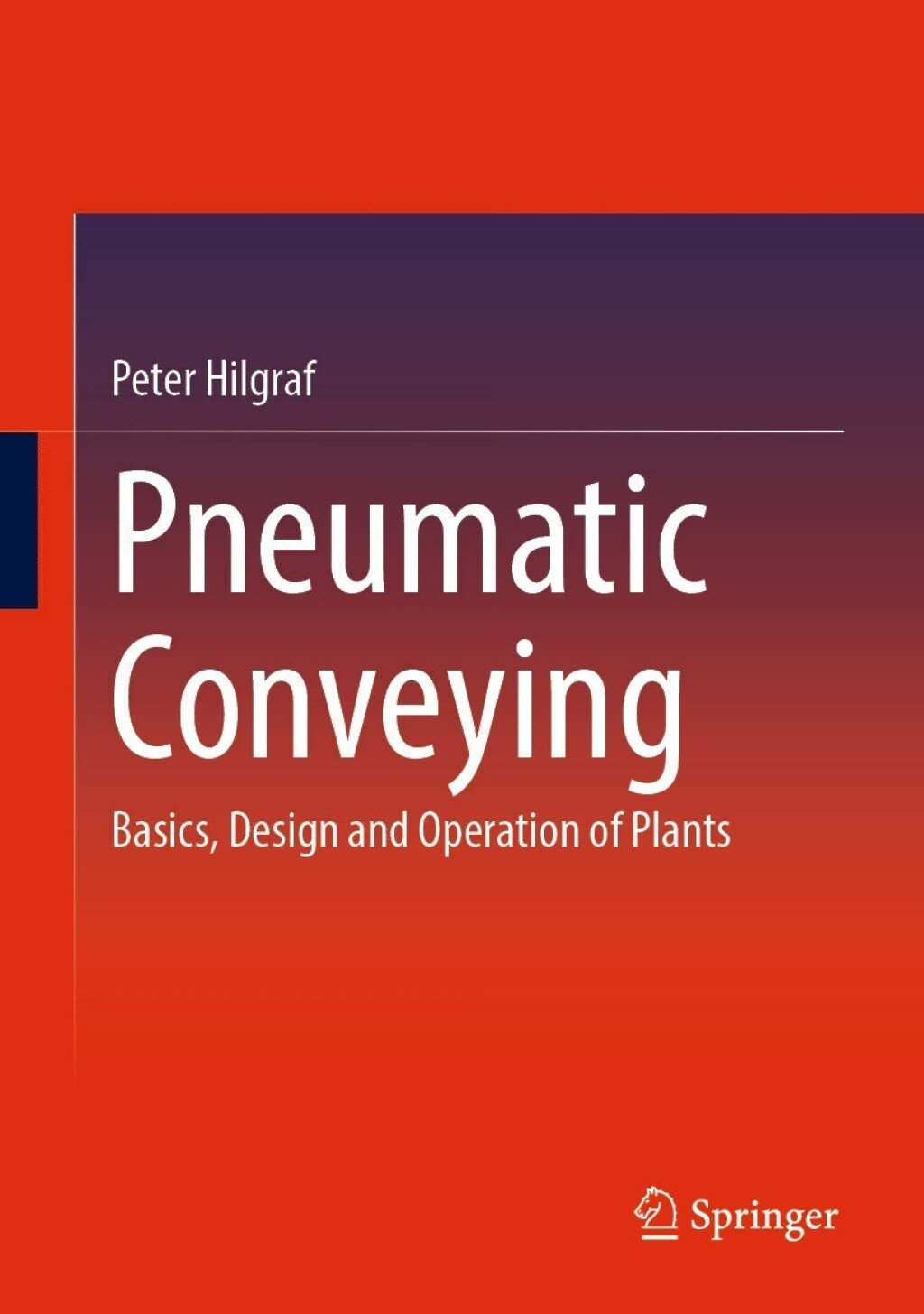 Pneumatic Conveying Basics, Design and Operation of Plants  â€“ PDF/EPUB Version Downloadable