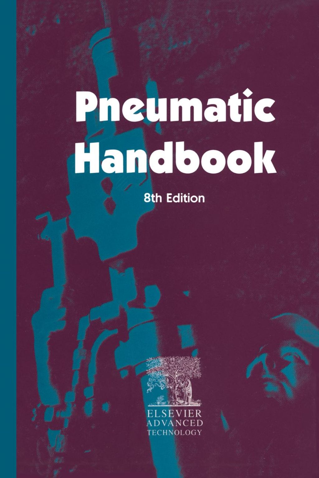 Pneumatic Handbook 8th Edition â€“ PDF/EPUB Version Downloadable