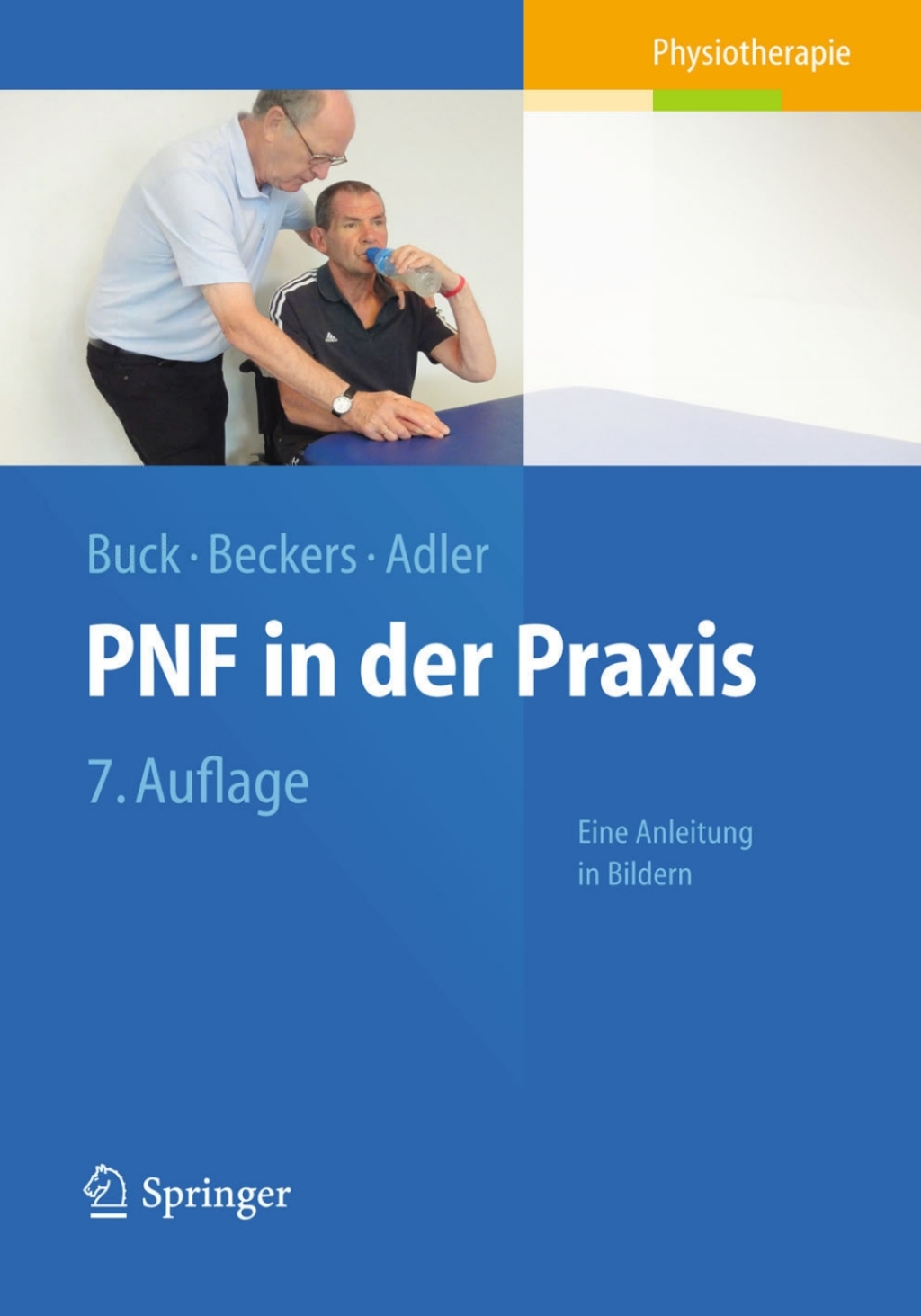 PNF in der Praxis Eine Anleitung in Bildern 7th Edition â€“ PDF/EPUB Version Downloadable