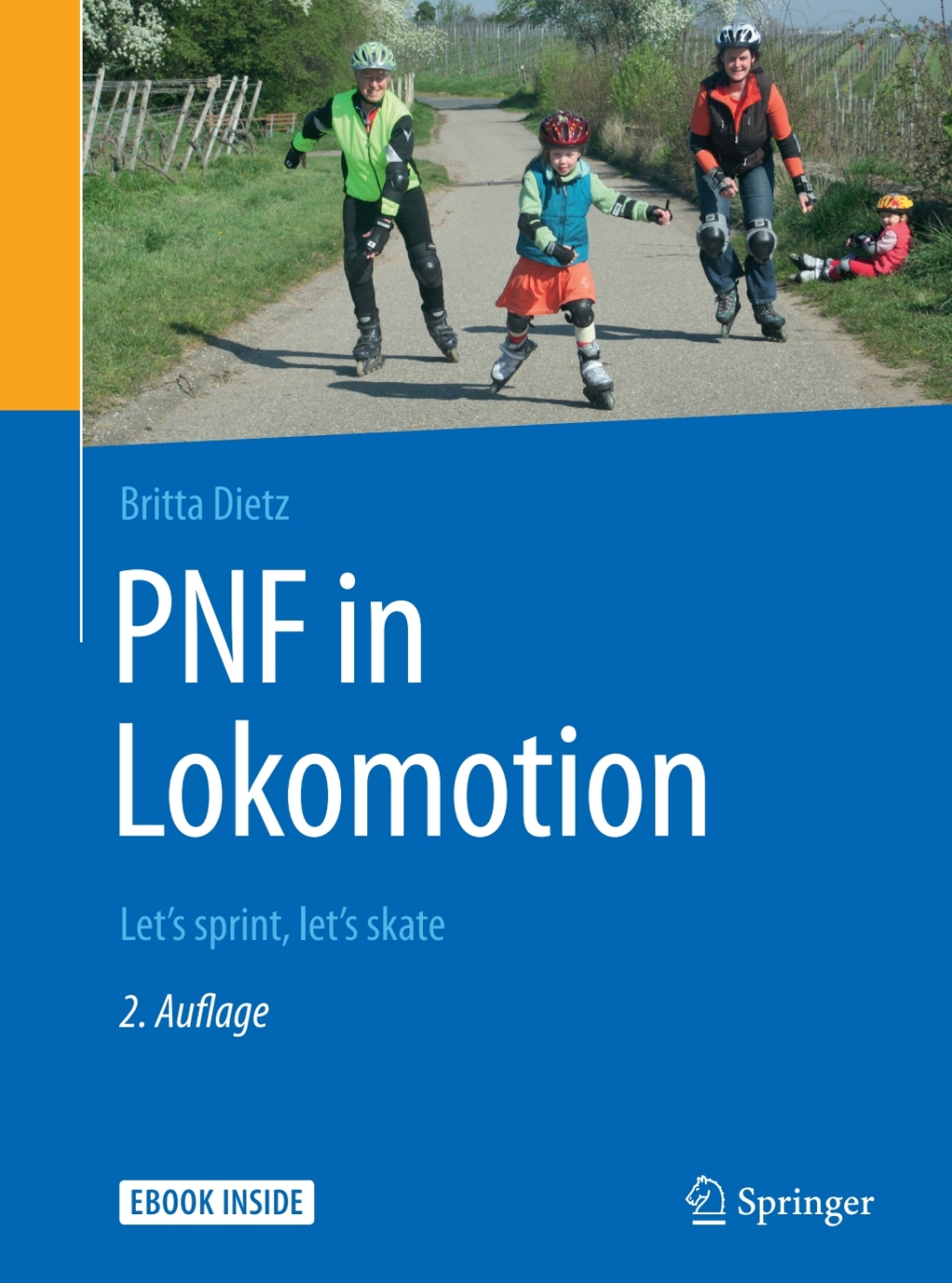PNF in Lokomotion Let's sprint, let's skate 2nd Edition â€“ PDF/EPUB Version Downloadable