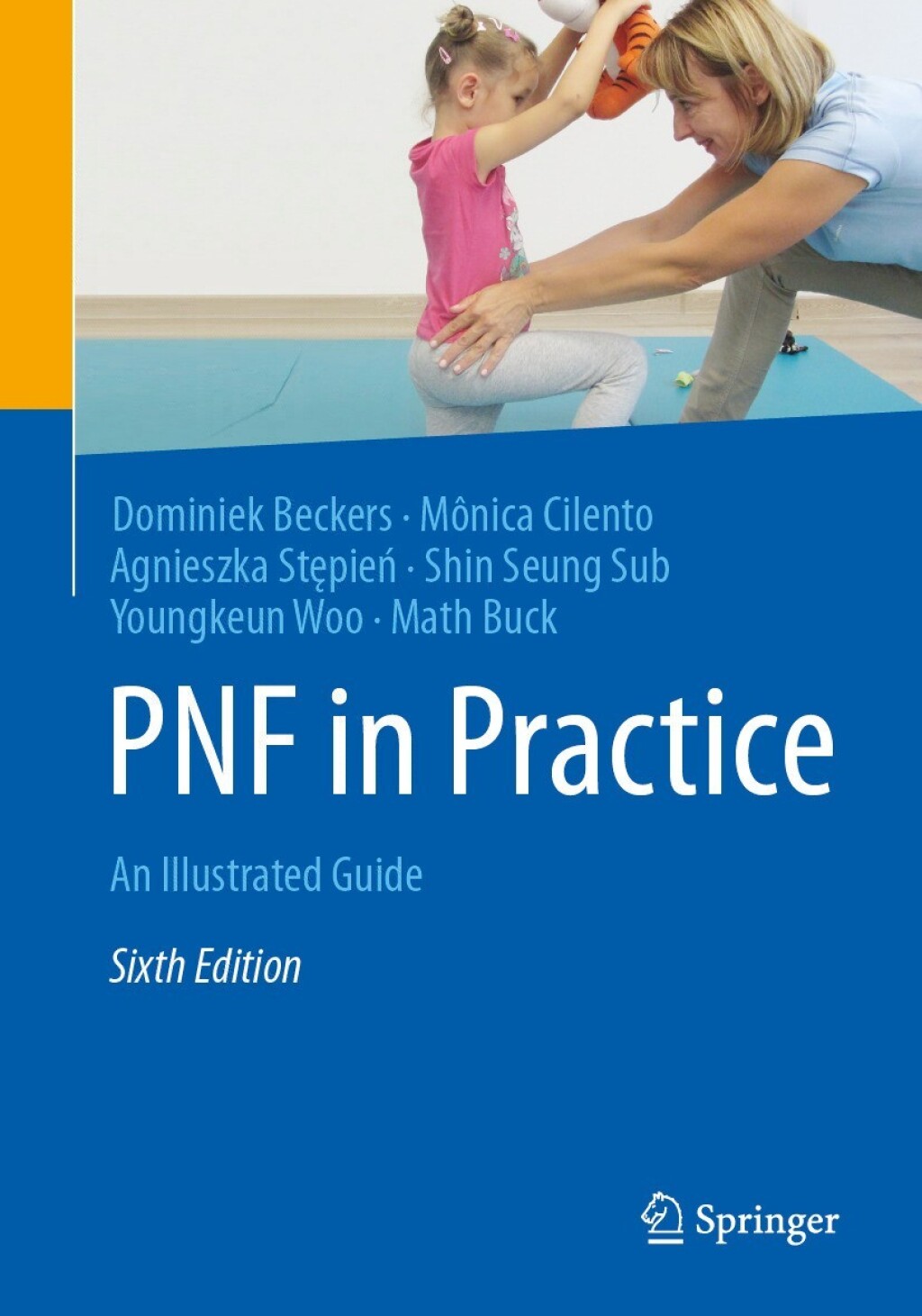 PNF in Practice An Illustrated Guide 6th Edition â€“ PDF/EPUB Version Downloadable