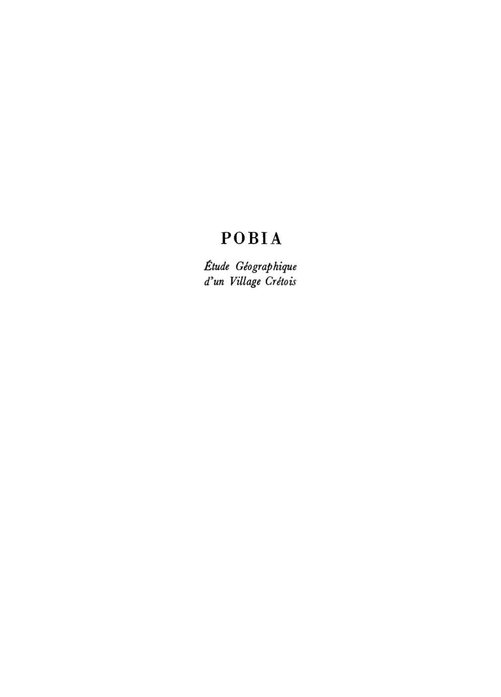 Pobia Ã‰tude GÃ©ographique d'un Village CrÃ©tois 1st Edition â€“ PDF/EPUB Version Downloadable