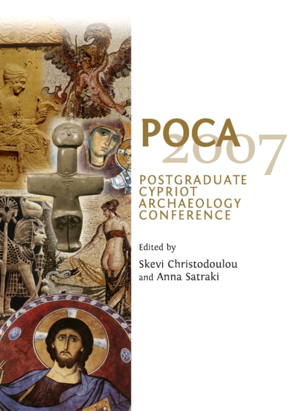 POCA 2007 Postgraduate Cypriot Archaeology Conference 1st Edition â€“ PDF/EPUB Version Downloadable
