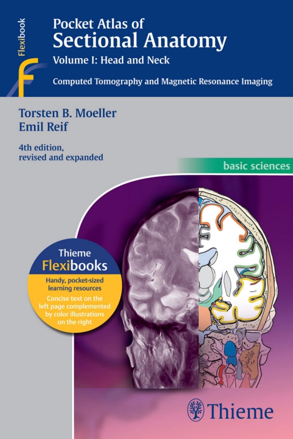 Pocket Atlas of Sectional Anatomy, Volume I: Head and Neck Computed Tomography and Magnetic Resonance Imaging 4th Edition â€“ PDF/EPUB Version Downloadable