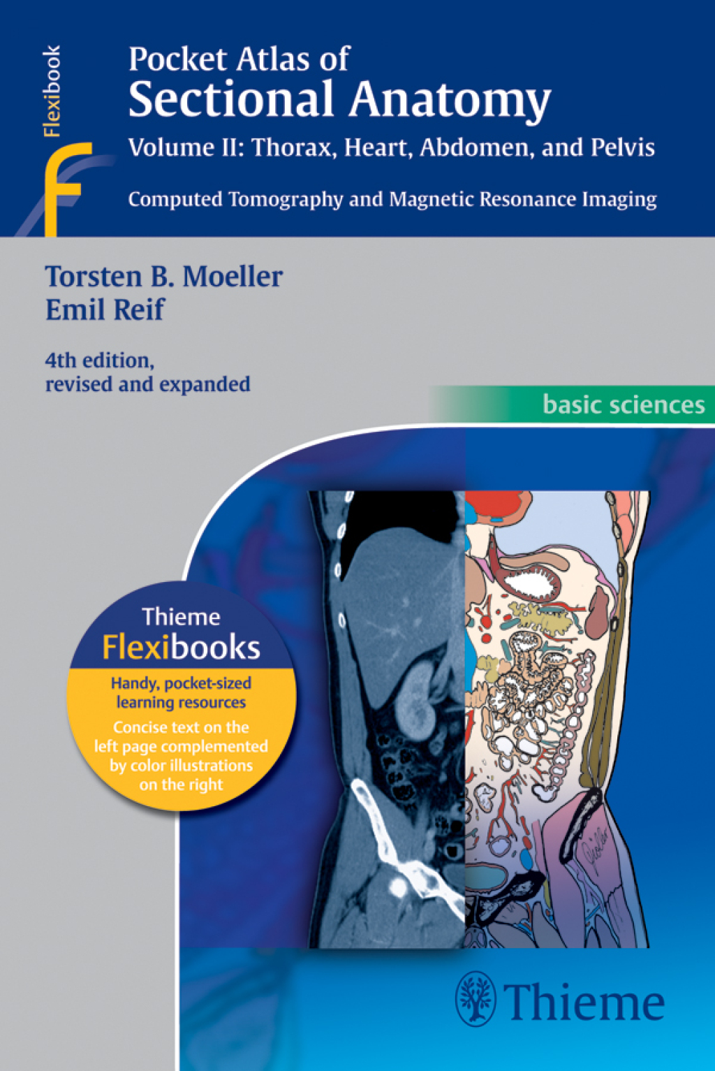 Pocket Atlas of Sectional Anatomy, Volume II: Thorax, Heart, Abdomen, and Pelvis Computed Tomography and Magnetic Resonance Imaging 4th Edition â€“ PDF/EPUB Version Downloadable