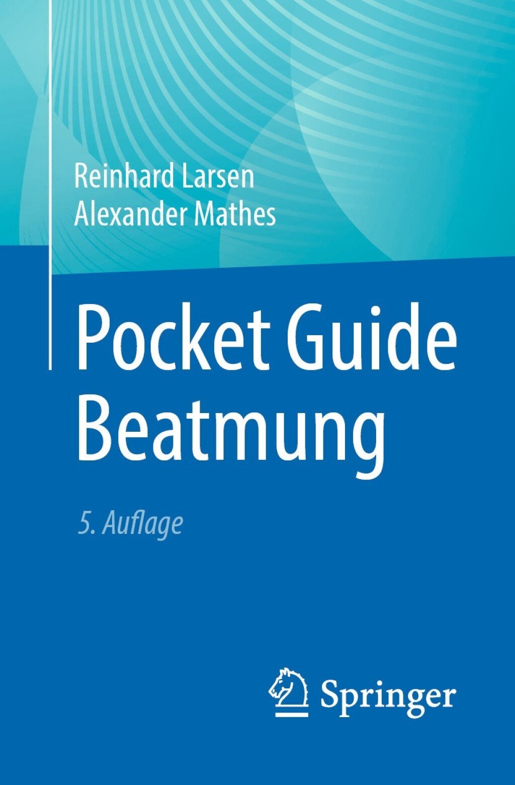 Pocket Guide Beatmung 5th Edition - (PDF/EPUB Version)
