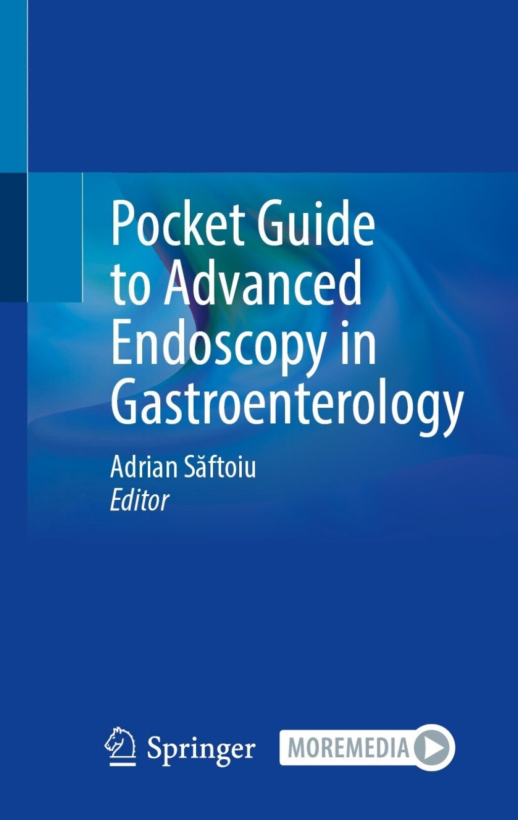 Pocket Guide to Advanced Endoscopy in Gastroenterology  â€“ PDF/EPUB Version Downloadable