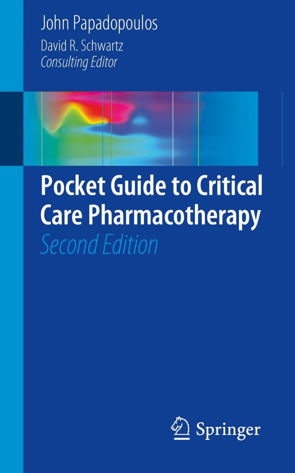 Pocket Guide to Critical Care Pharmacotherapy 2nd Edition â€“ PDF/EPUB Version Downloadable