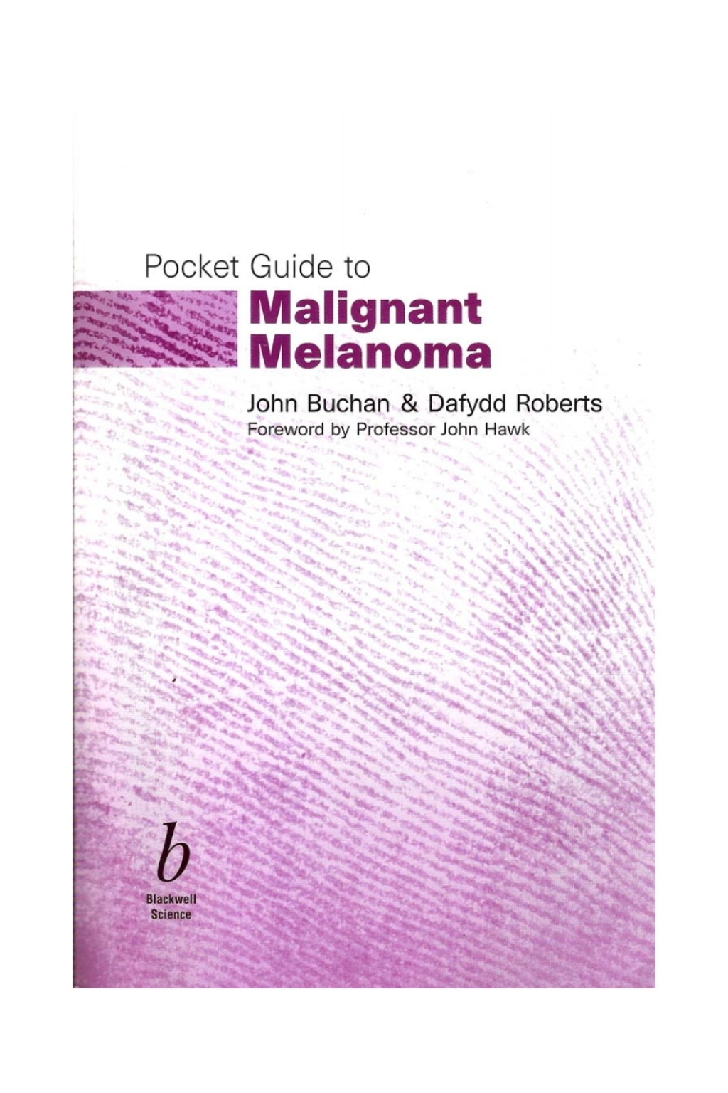 Pocket Guide to Malignant Melanoma 1st Edition â€“ PDF/EPUB Version Downloadable
