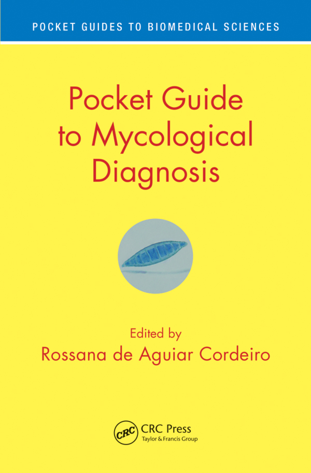 Pocket Guide to Mycological Diagnosis 1st Edition â€“ PDF/EPUB Version Downloadable