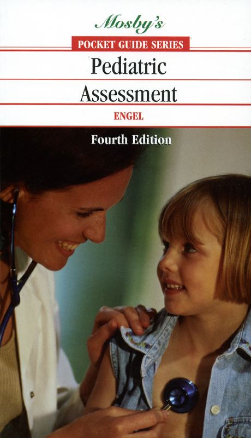 Pocket Guide to Pediatric Assessment 4th Edition - (PDF/EPUB Version)